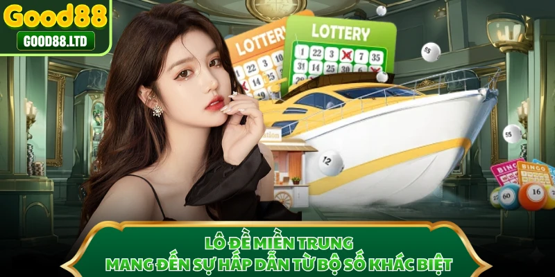 Lô Đề Miền Trung - Mang Đến Sự Hấp Dẫn Từ Bộ Số Khác Biệt